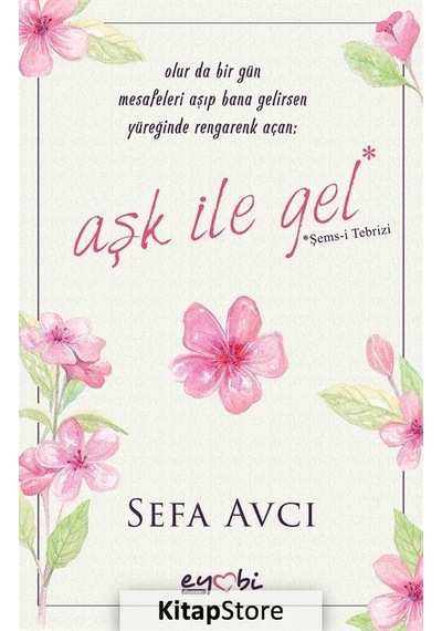 Aşk İle Gel - Sefa Avcı - Eyobi