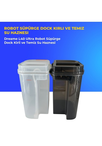 Dreame L40 Ultra Robot Süpürge Dock Kirli Ve Temiz Su Haznesi