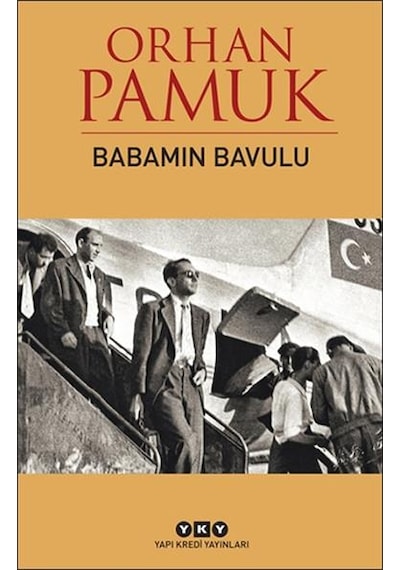 Kitapkültürsarayı Babamın Bavulu - Orhan Pamuk - Yapı Kredi Yayınları