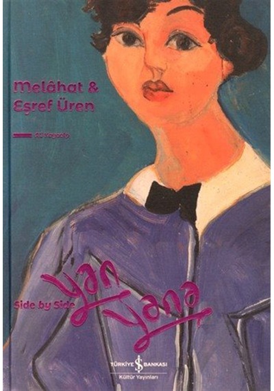 Melahat - Eşref Üren Ciltli & Yan Yana Side By Side / Ali Ka...