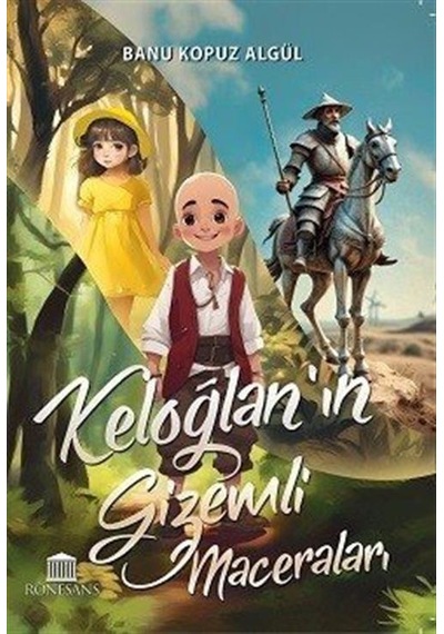 Keloğlan'ın Gizemli Maceraları / Banu Kopuz Algül