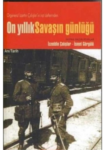 On Yıllık Savaşın Günlüğü İlk Baskı Güncel 2007