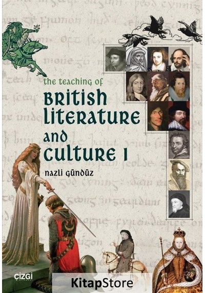 The Teaching Of British Literature And Culture 1 / Nazlı Gündüz