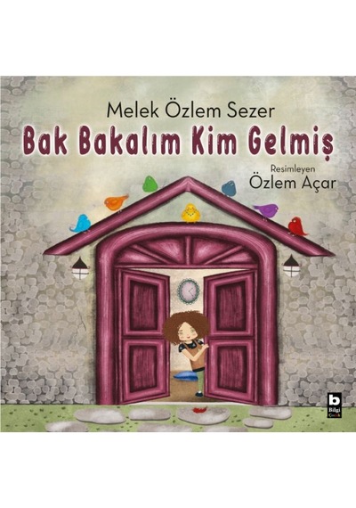 Bak Bakalım Kim Gelmiş