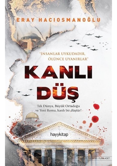 Kanlı Düş - Eray Hacıosmanoğlu - Hayykitap