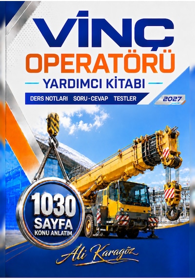 Vinç Operatörü Yardımcı Kitabı 100 Ünite, 100 Ders, 1030 Sayfa, Renkli Büyük Boy