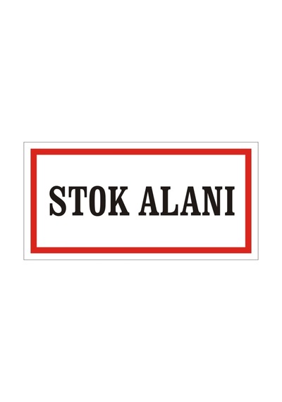 Stok Alanı Levhası