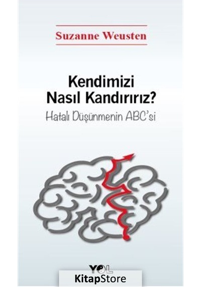 Kendimizi Nasıl Kandırırız? - Suzanne Weusten