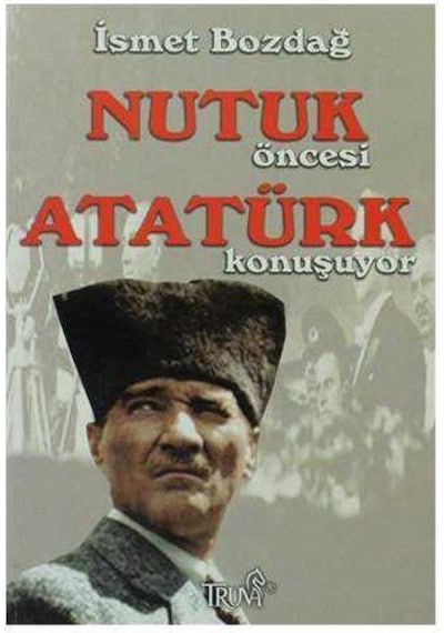 Nutuk Öncesi Atatürk Konuşuyor
