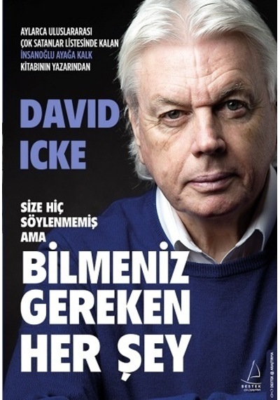 Size Hiç Söylenmemiş Ama Bilmeniz Gereken Her Şey - David Icke - Destek Yayınları