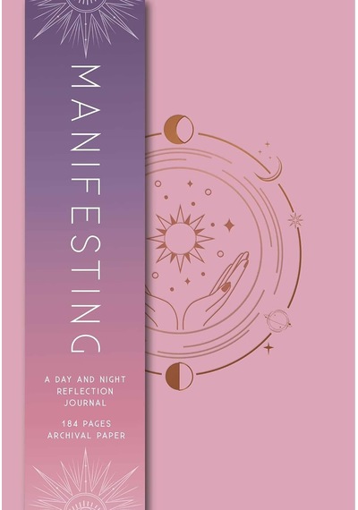 Manifesting: A Day And Night Reflection Journal