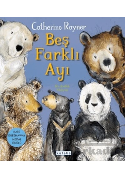 Beş Farklı Ayı Ketebe Çocuk Catherine Rayner