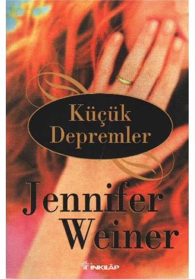Küçük Depremler - Jennifer Weiner - İnkılap Kitabevi