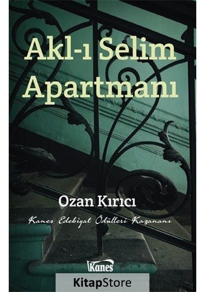 Akl-ı Selim Apartmanı - Ozan Kırıcı - Kanes Yayınları
