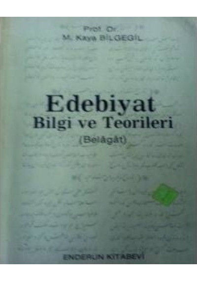 Edebiyat Bilği ve Teorileri M.Kaya Bilğegil