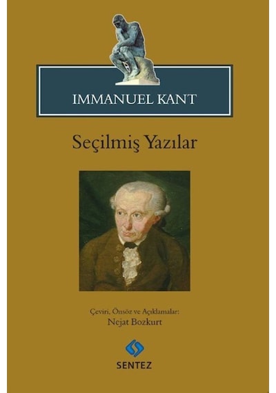 Seçilmiş Yazılar - İmmanuel Kant - Sentez Yayıncılık