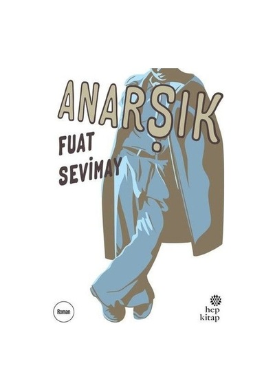Anarşık - Fuat Sevimay - Hep Kitap