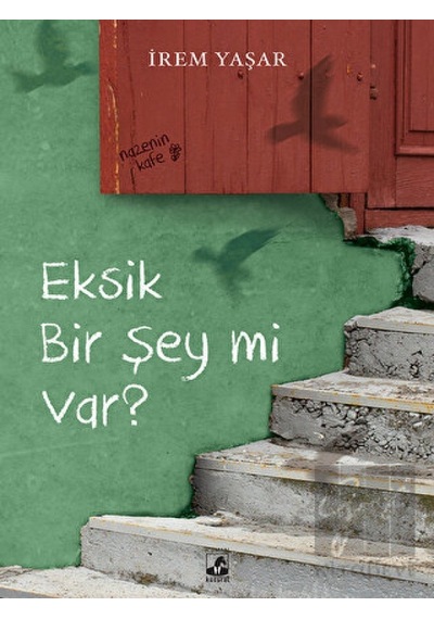 Eksik Bir Şey mi Var? - İrem Yaşar - Küsurat