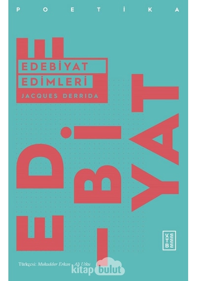 Edebiyat Edimleri - Jacques Derrida - Ketebe