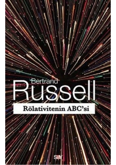 Rölativitenin ABC'si - Bertrand Russell - Say Yayınları