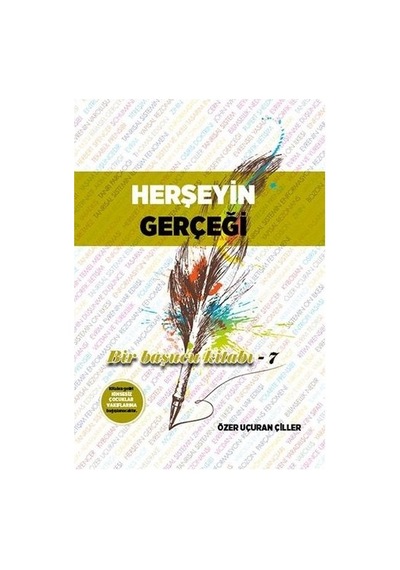 Herşeyin Gerçeği - Özer Uçuran Çiller - Marnet Yayıncılık
