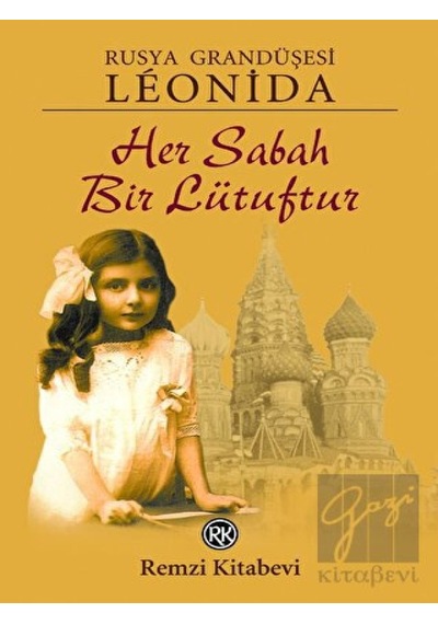 Her Sabah Bir Lütuftur - Leonida - Remzi Kitabevi