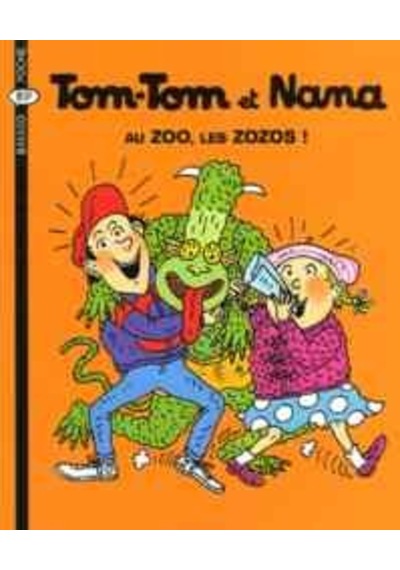 Tom-Tom et Nana 24: Au zoo les zozos 9782747014021