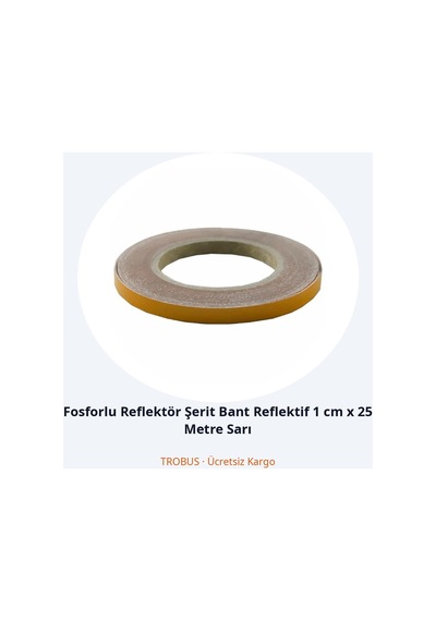 Trobus Fosforlu Reflektör Şerit Bant Reflektif 1 Cm X 25 Metre Sarı