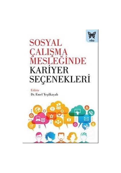 Sosyal Çalışma Mesleğinde Kariyer Seçenekleri / Kolektif