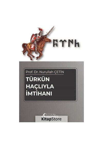 Türkün Haçlıyla İmtihanı - Nurullah Çetin - Semenderkitap Yayınları