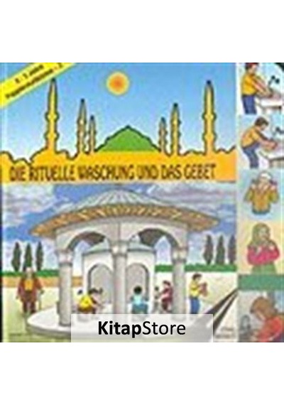 Die Rituelle Waschung Und Das Gebet  - Mürşide Uysal  - Uysal Yayınevi