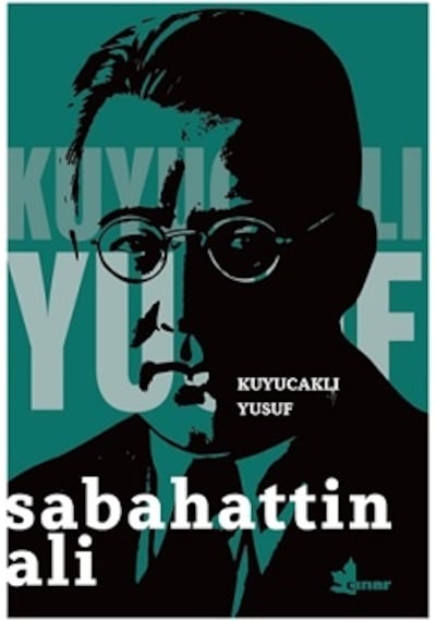 Kuyucaklı Yusuf - Sabahattin Ali - Çınar Yayınları