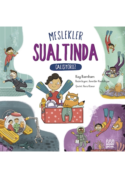 Meslekler: Sualtında Çalışıyoruz