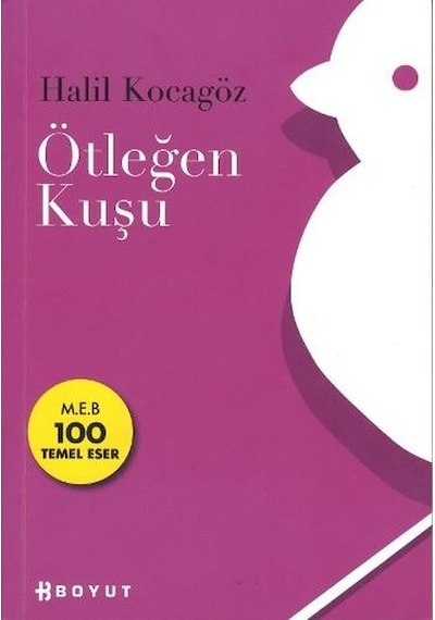 Ötleğen Kuşu - Halil Kocagöz - Boyut Yayın Grubu