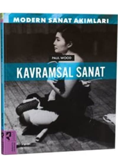 Modern Sanat Akımları: Kavramsal Sanat / Bengisu Bayrak