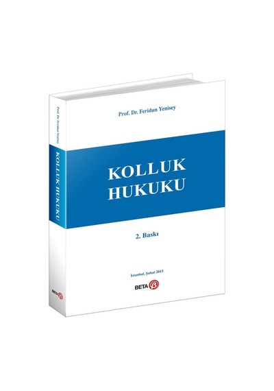 Kolluk Hukuku - Feridun Yenisey - Beta Yayınları