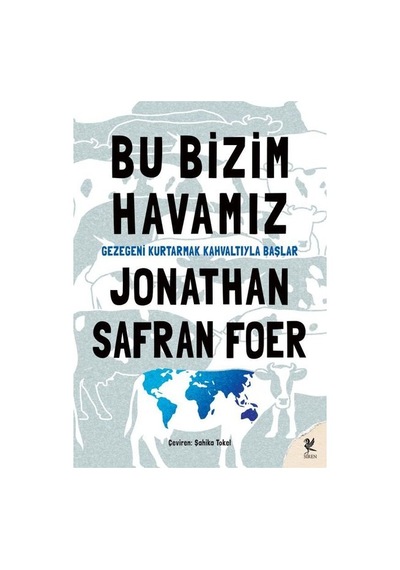 Bu Bizim Havamız - Jonathan Safran Foer - Siren Yayınları