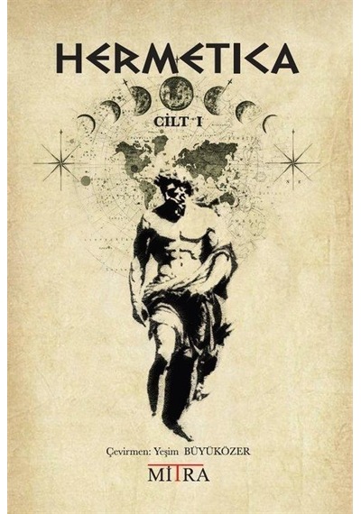 Hermetika Cilt 1 / Hermes Trismegistus