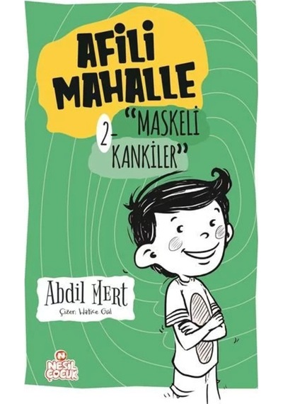 Nesil Yayınları Afili Mahalle 2-Maskeli Kankiler Abdil Mert