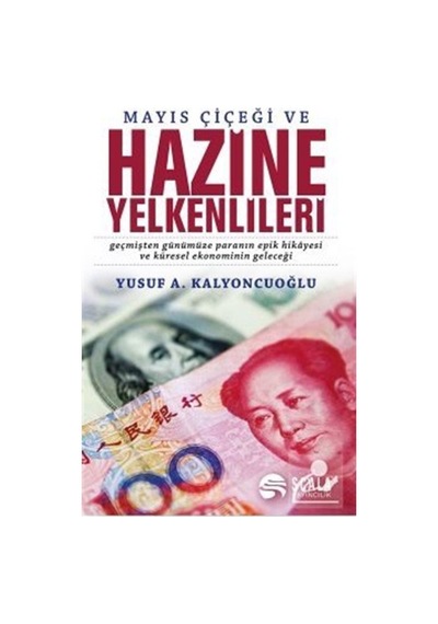 Mayıs Çiçeği ve HazineYelkenlileri - Yusuf A. Kalyoncuoğlu - Scala Yayıncılık