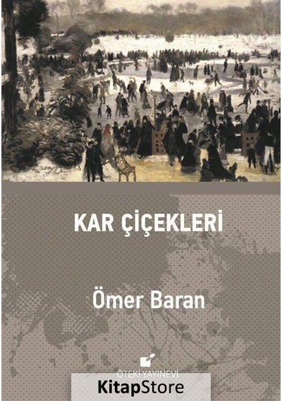 Kar Çiçekleri / Ömer Baran