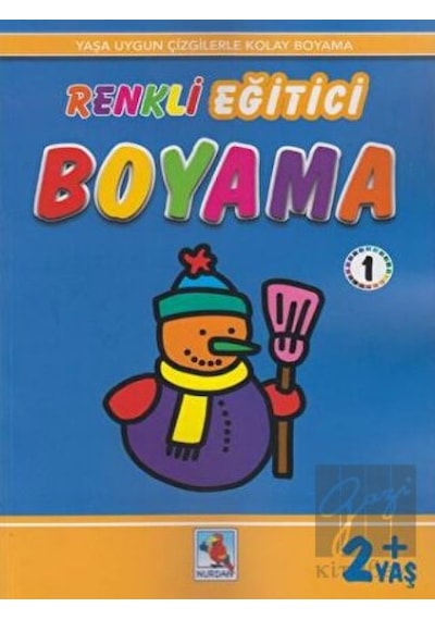 Renkli Eğitici Boyama 1 - 2+ Yaş Nurdan Yayınları  -  Nurdan Yayınları