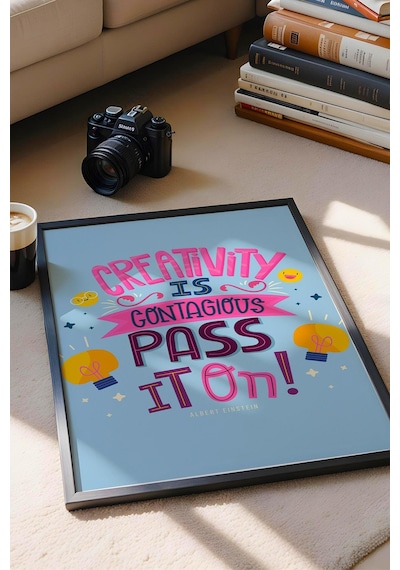Creativity İs Contagious Pass It On Çerçeveli Tablo - Yaratıcılık Bulaşıcıdır Motivasyon Poster Tablo