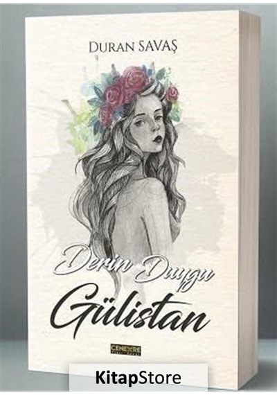 Derin Duygu Gülistan - Duran Savaş - Cenevre Fikir Sanat