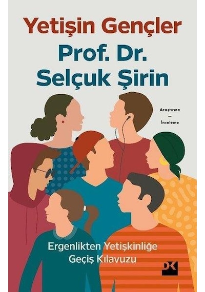 Doğan Kitap Yetişin Gençler - Prof. Dr. Selçuk Şirin