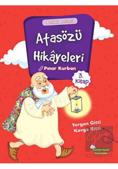 Atasözü Hikayeleri 3 - Pınar Kurban - Selimer