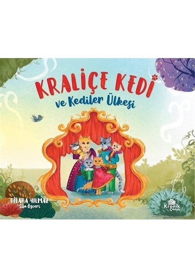 Kraliçe Kedi Ve Kediler Ülkesi / Dilara Yılmaz