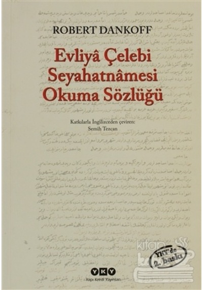 Evliya Çelebi Seyahatnamesi Okuma Sözlüğü - Robert Dankoff - Yapı Kredi Yayınları