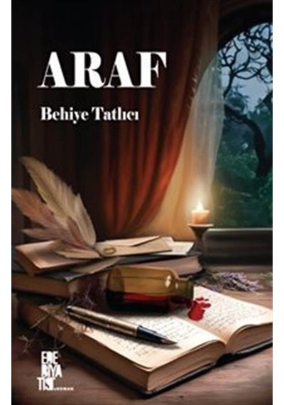 Araf / Behiye Tatlıcı