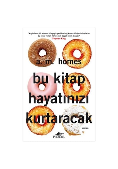 Bu Kitap Hayatınızı kurtaracak - A. M. Homes - Pegasus